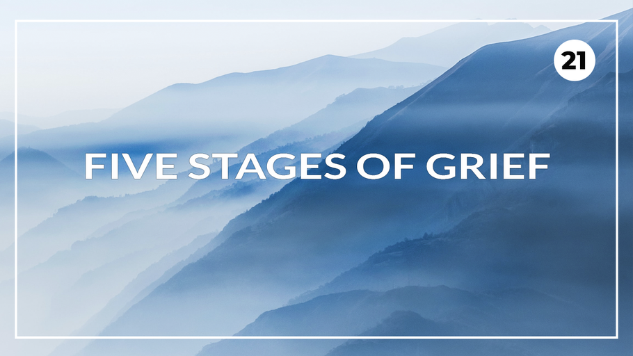Five Stages of Grief