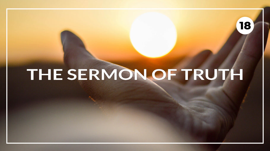 The Sermon of Truth